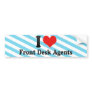 I Love Front Desk Agents Bumper Sticker
