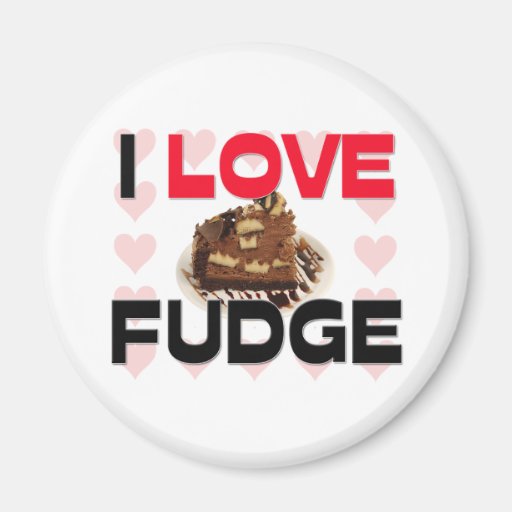 I Love Fudge Zazzle