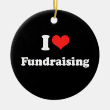 I LOVE FUNDRAISING.png Ornament