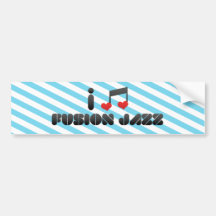 I Love Fusion Jazz Bumper Stickers