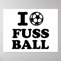 I love Fussball soccer Poster