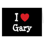 I love Gary heart custom personalised Card