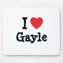 I love Gayle heart T-Shirt Mouse Pads