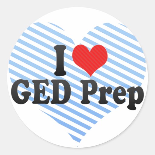 I Love GED Prep Round Sticker