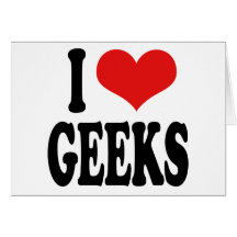 I Love Geeks Cards