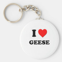 I Love Geese Key Chains