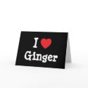 I love Ginger heart T-Shirt cards