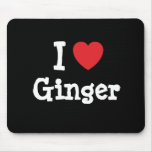 I love Ginger heart T-Shirt mousepads