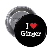 I love Ginger heart T-Shirt Pinback Buttons