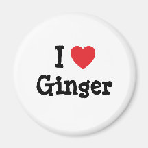 I love Ginger heart T-Shirt Refrigerator Magnet