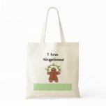 I Love Gingerbread Bag