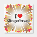 I Love Gingerbread Refrigerator Magnets