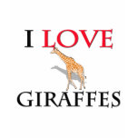 I Love Giraffes t-shirts