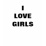 I LOVE GIRLS BOYS SHIRTS