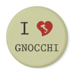 I Love Gnocchi Magnets
