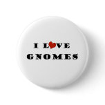 I Love Gnomes buttons