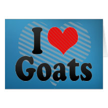 I Love Goats Greeting Card