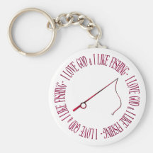 I love God & I like fishing Key Chains