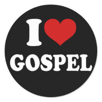 I Love Gospel Round Stickers