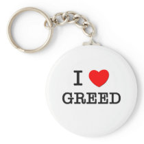 I Love Greed