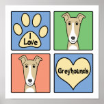 I Love Greyhounds posters