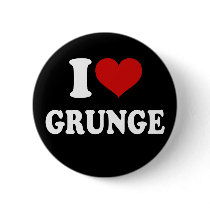 I Love Grunge