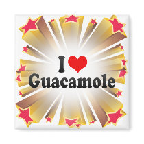 I Love Guacamole Magnet