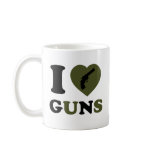 I Love Guns mugs