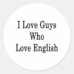 I Love Guys Who Love English Sticker