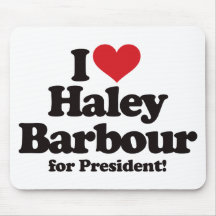 I Love Haley Barbour for President Mousemat