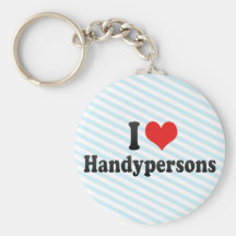 I Love Handypersons Key Chain