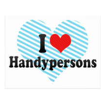 I Love Handypersons Post Card