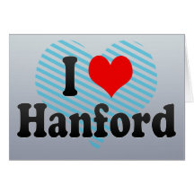 I Love Hanford, United States Greeting Cards