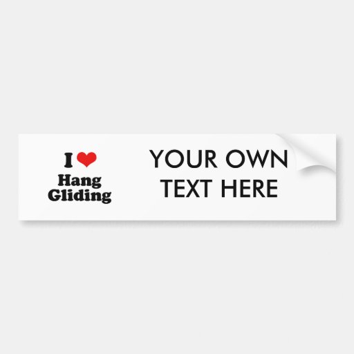 I LOVE HANG GLIDING BUMPER STICKER