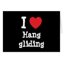 I love Hang gliding heart custom personalised Greeting Cards