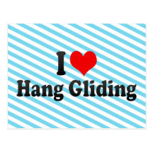 I love Hang Gliding Post Card