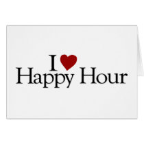 I Love Happy Hour
