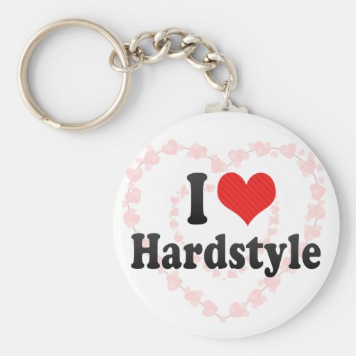 I Love Hardstyle Keychain