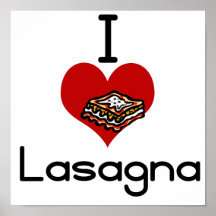 I love-hate lasagne posters