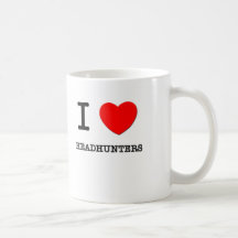 I Love Headhunters Coffee Mugs