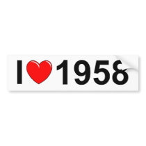 I Love (Heart) 1958 Bumper Sticker