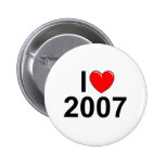 I Love (Heart) 2007 Pinback Button