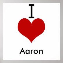 I Love (heart) Aaron Print