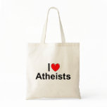 I Love (Heart) Atheists bags
