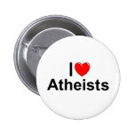 I Love (Heart) Atheists Pinback Button