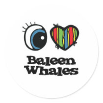 I Love (Heart) Baleen Whales Round Sticker