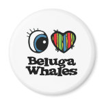 I Love (Heart) Beluga whales magnets