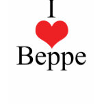 I Love (Heart) Beppe t-shirts