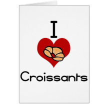 I love-heart croissant greeting cards