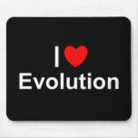 I Love (Heart) Evolution mousepads